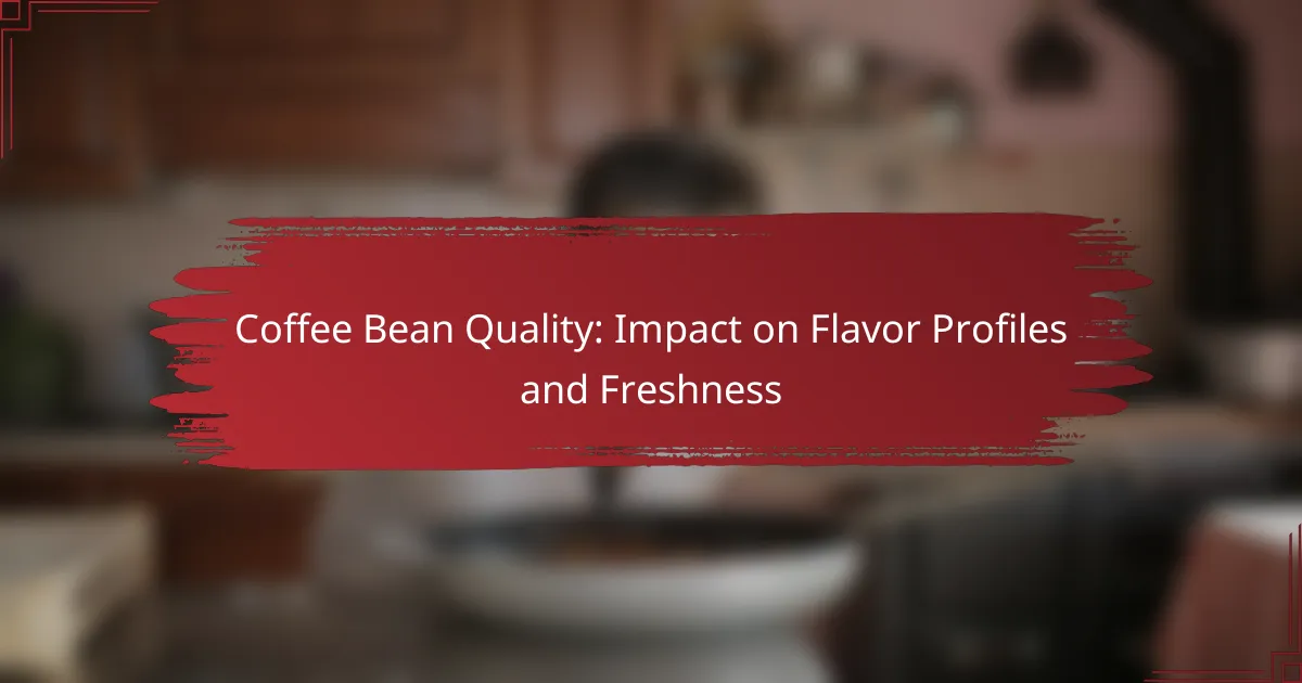 Coffee Bean Quality: Impact on Flavor Profiles and Freshness